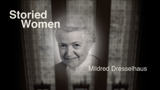 Storied Women of MIT: Mildred Dresselhaus