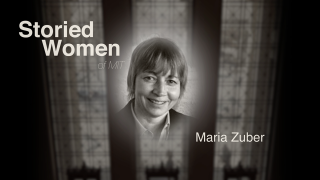 Storied Women of MIT: Maria Zuber
